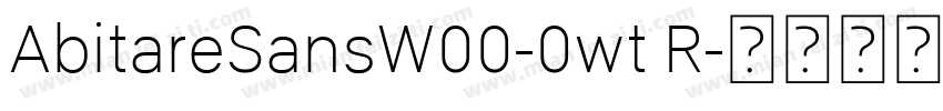 AbitareSansW00-0wt R字体转换